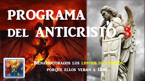 EL PROGRAMA DEL ANTICRISTO 3. EL GRAN RESET.