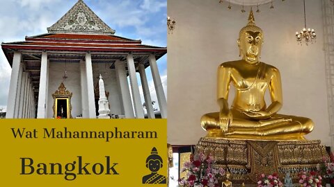 Thailand’s 1st Primary School and Wat Mahannapharam - Bangkok Thailand