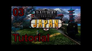 Railway Empire - Japan Tutorial 03 - The Third 3 Tasks
