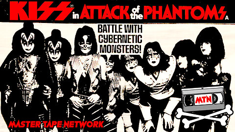 KISS ATTACK OF THE PHANTOMS PRESENTED IN 1080AI HD MASTER TAPE NETWORK