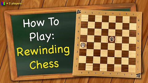 How to play Rewinding Chess