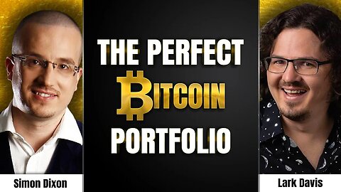 The Perfect Bitcoin Portfolio - Crypto Lark interviews Simon Dixon