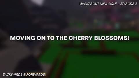 Let's Play Mini-Golf in the Cherry Blossoms!
