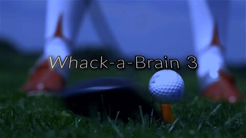 Celeste Solum: Whack-A-Brain Webinar (Module 3)