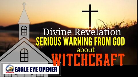 Warning to the Church about Witchcraft | Hosanna E.E. David ​