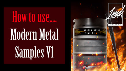 How to use Modern Metal Samples V1