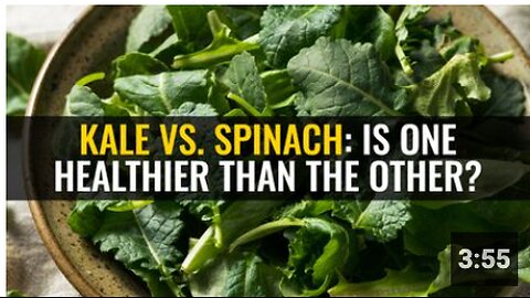Kale vs. spinach: Is one healthier than the other?