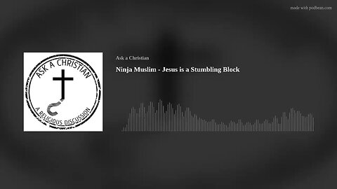 Ninja Muslim - Jesus is a Stumbling Block