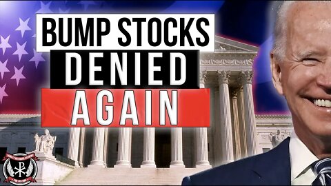 BREAKING: Supreme Court denies ANOTHER Bump Stock case...