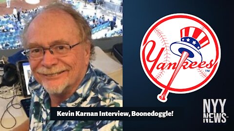 Kevin Kernan Interview: Yankees and Analytics, Boone, Cashman, Predictions, and More...