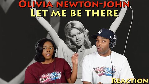 First Time Hearing Olivia Newton-John - “Let Me Be There” Reaction | Asia and BJ