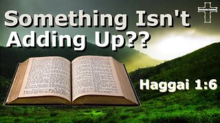 Is God Trying to Tell You Something? Haggai 1:6