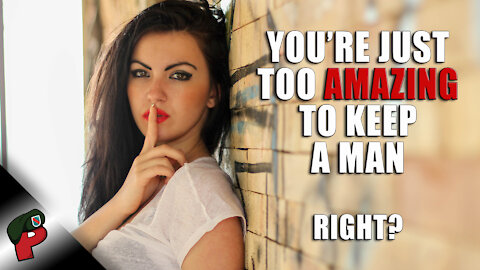 You’re Just Too Amazing to Keep a Man… Right? | Ride and Roast