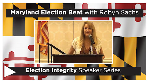 Presentation on Election Integrity in Maryland