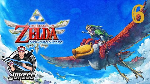 [LIVE] The Legend of Zelda: Skyward Sword HD| 6 | Steam Deck | The Song of The Hero & The Absolutely Sturdy Shield
