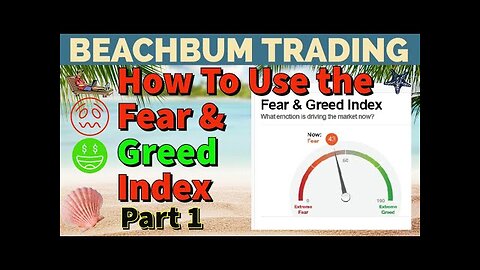 How To Use the Fear & Greed Index | Part 1