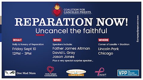 Reparation Now! Uncancel The Faithful Rally - with Guest Speaker Fr. Altman