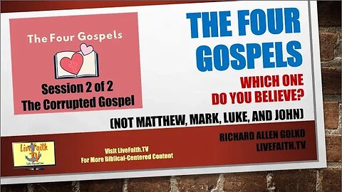 The Four Gospels (Not Matthew, Mark, Luke and John): The Corrupted Gospel
