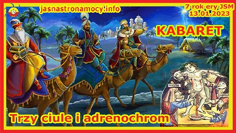 Trzy ciule i adrenochrom - KABARET