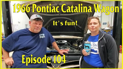 66 Pontiac Catalina Wagon part 104: Three steps forward, one step back!
