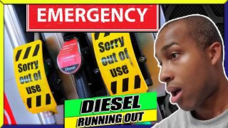 Emergency Diesel Shortage, Supplies Running Out!!!