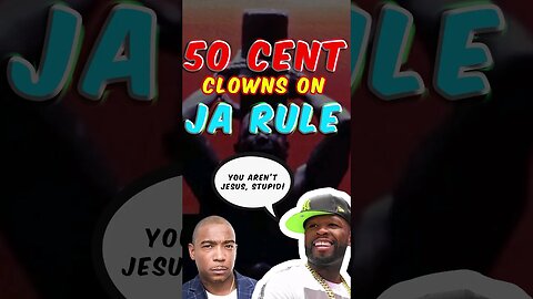 50 Cent Clowns On Ja Rule You Ain't Jesus Stupid