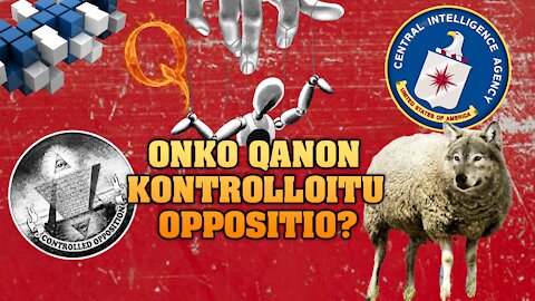 Onko QAnon kontrolloitu oppositio?