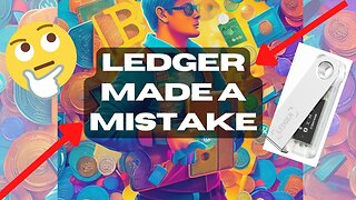 You Won't Believe What Happened When Ledger Wallet Made a MISTAKE!