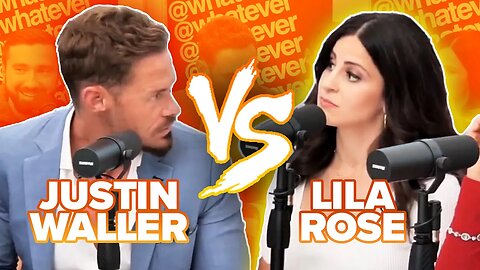 Whatever Podcast - Lila Rose Confronts Justin Waller On Sexual Morals