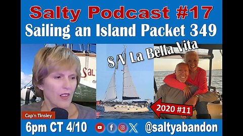 Salty Podcast #17 | Island Packet 349 Sailing & Chartering out of Panama City Beach!