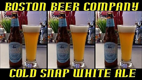 Boston Beer Company ~ Cold Snap White Ale 2023