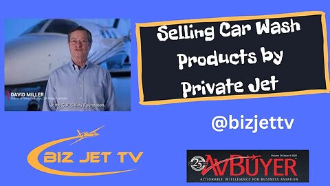 Selling Car Wash Products by Private Jet