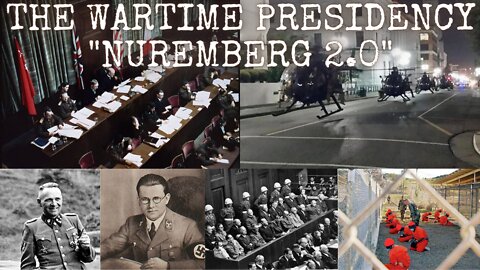 The Wartime Presidency: Nuremberg 2.0 "slag"