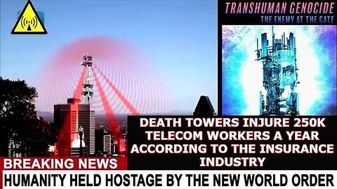 DEATH TOWERS INJURE 250K TELECOM WORKERS A YEAR ACCORDING TO THE INSURANCE INDUSTRY
