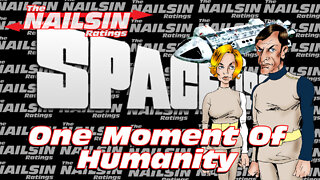 The Nailsin Ratings: Space 1999 - One Moment Of Humanity