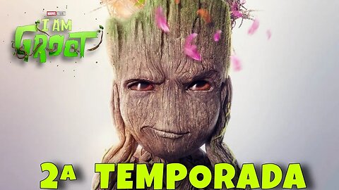 Teaser 2ª Temporada Eu sou Groot