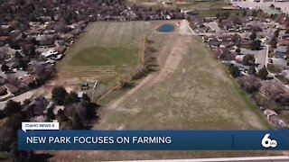 Old Boise farm site will become one-of-a-kind city park featuring functional farm