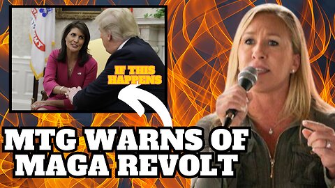 MTG Warns of MAGA 'Revolt' If Haley Ran on Trump Ticket