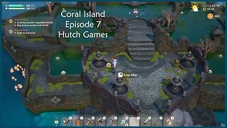 Coral Island Episode 7