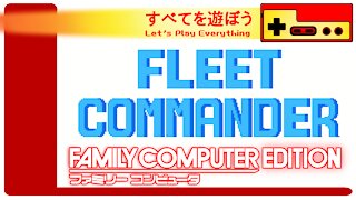 Let's Play Everything: Fleet Commander