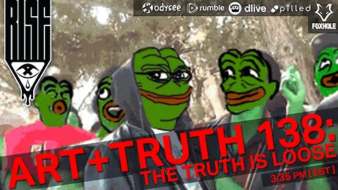 ART + TRUTH // EP. 138 // THE TRUTH IS LOOSE