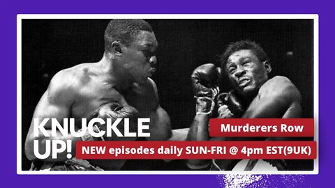 Murderers' Row | Knuckle Up with Mike and Cedric | Talkin Fight