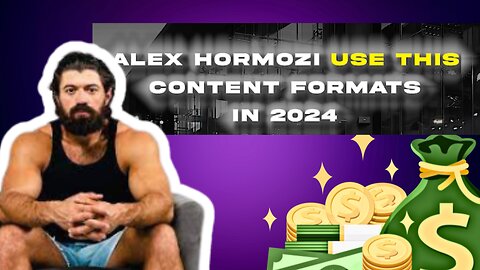 Hormozi Became Famous With These Content Formats in 2024