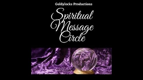 Spiritual Message Circle 12 March 2022