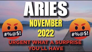 Aries ♈️ 🆘 🤬URGENT WHAT A SURPRISE YOU'LL HAVE🆘 🤬 Today's Horoscope Aries ♈️ November 2022 ♈️ Ar