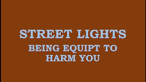 STREET LIGHTS TO DO YOU HARM