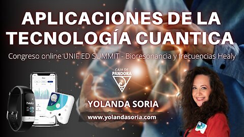 Aplicaciones de la Tecnología Cuántica con Yolanda Soria. Congreso online UNIFIED SUMMIT