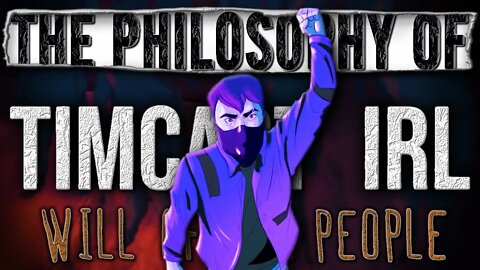 The Philosophy of Tim Pool's "Will of The People" | Timcast IRL