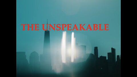 THE UNSPEAKABLE (2021)