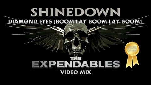 Shinedown- Diamond Eyes (Boom-Lay Boom-Lay Boom) (The Expendables Video Mix)